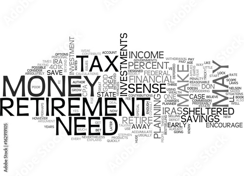 WHEN IRAS K S AND OTHER TAX SHELTERED INVESTMENTS DON T MAKE SENSE TEXT WORD CLOUD CONCEPT
