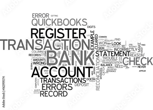 WHEN QUICKBOOKS DOESN T BALANCE TEXT WORD CLOUD CONCEPT