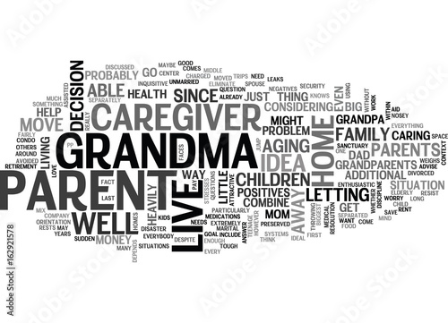 WHERE SHOULD GRANDMA LIVE TEXT WORD CLOUD CONCEPT