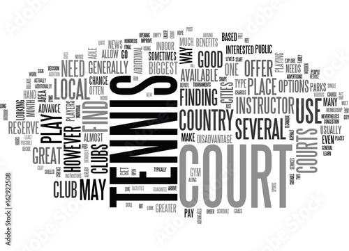 WHERE TO PLAY TENNIS TEXT WORD CLOUD CONCEPT