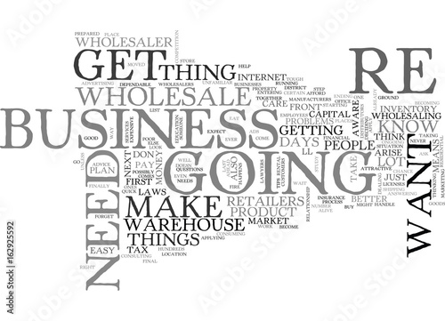 WHOLESALE HOW TO GET INTO THE BUSINESS TEXT WORD CLOUD CONCEPT