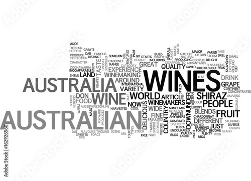 WHY AUSTRALIA FOR FINE WINES TEXT WORD CLOUD CONCEPT photo