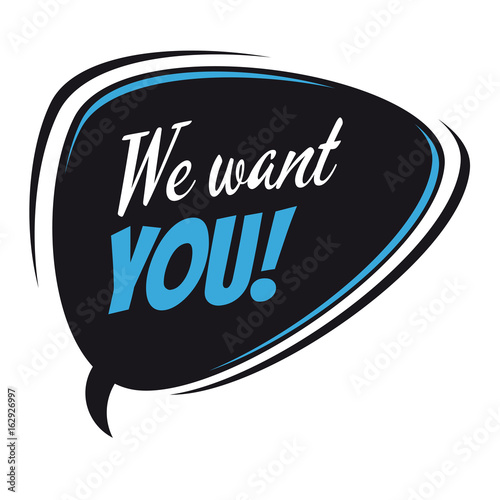 we want you retro speech bubble