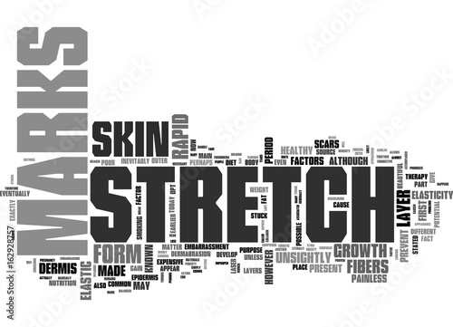 WHY DO STRETCH MARKS FORM TEXT WORD CLOUD CONCEPT