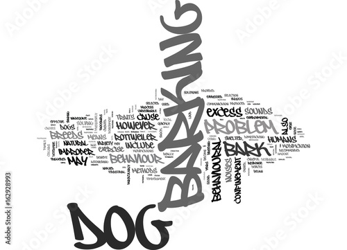 WHY DOG S BARK TEXT WORD CLOUD CONCEPT