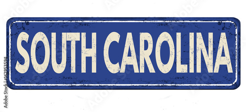 South Carolina vintage rusty metal sign
