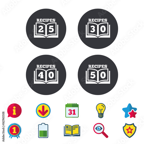 Cookbook icons. 25, 30, 40 and 50 recipes book sign symbols. Calendar, Information and Download signs. Stars, Award and Book icons. Light bulb, Shield and Search. Vector © blankstock