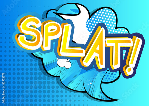 Splat! - Vector illustrated comic book style expression.