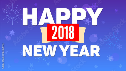 2018 Happy New Year greeting horizontal poster on night sky backdrop. Fireworks  snowflakes on blue background. Paper design with small shadow. Greeting poster for your loved ones