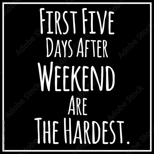 Vector quotation about weekend.