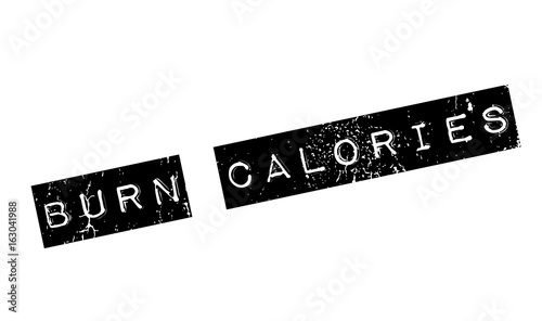 Burn Calories rubber stamp. Grunge design with dust scratches. Effects can be easily removed for a clean, crisp look. Color is easily changed.
