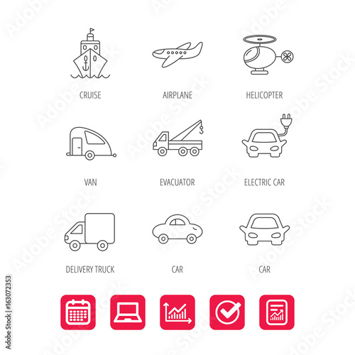 Transportation icons. Car, ship and truck linear signs. Airplane, helicopter and evacuator flat line icons. Report document, Graph chart and Calendar signs. Laptop and Check web icons. Vector