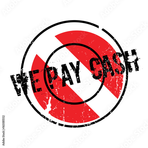 We Pay Cash rubber stamp. Grunge design with dust scratches. Effects can be easily removed for a clean, crisp look. Color is easily changed.