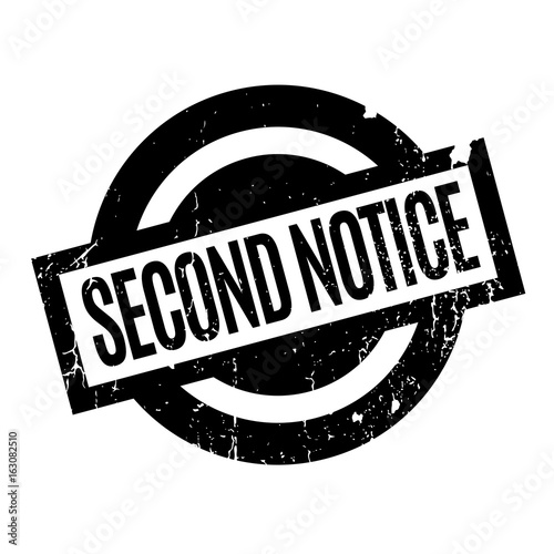 Second Notice rubber stamp. Grunge design with dust scratches. Effects can be easily removed for a clean, crisp look. Color is easily changed.