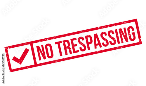 No Trespassing rubber stamp. Grunge design with dust scratches. Effects can be easily removed for a clean, crisp look. Color is easily changed.
