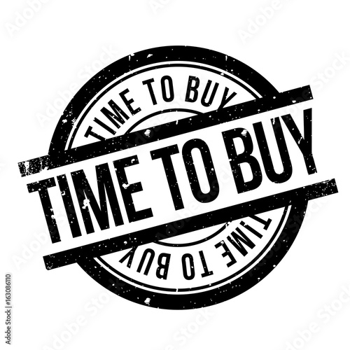 Time To Buy rubber stamp. Grunge design with dust scratches. Effects can be easily removed for a clean, crisp look. Color is easily changed.