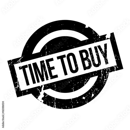 Time To Buy rubber stamp. Grunge design with dust scratches. Effects can be easily removed for a clean, crisp look. Color is easily changed.