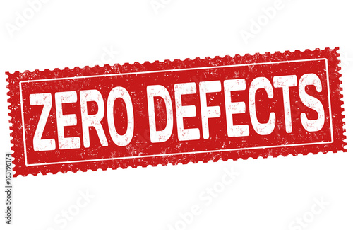 Zero defects sign or stamp