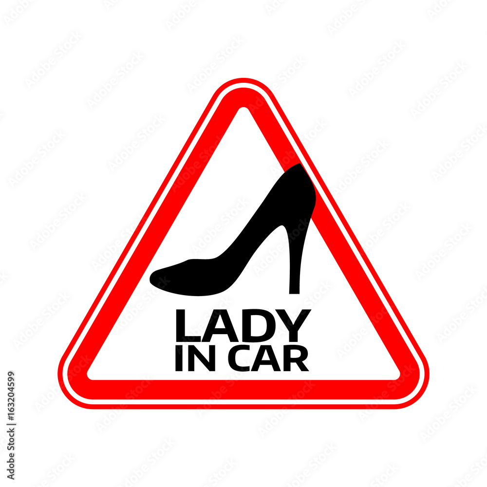 Woman car driver sticker. Female in automobile warning sign. Lady shoe with a heel in red triangle on a vehicle glass. Woman car driver sticker. Female in automobile warning sign. Lady shoe with a heel in red triangle on a vehicle glass.