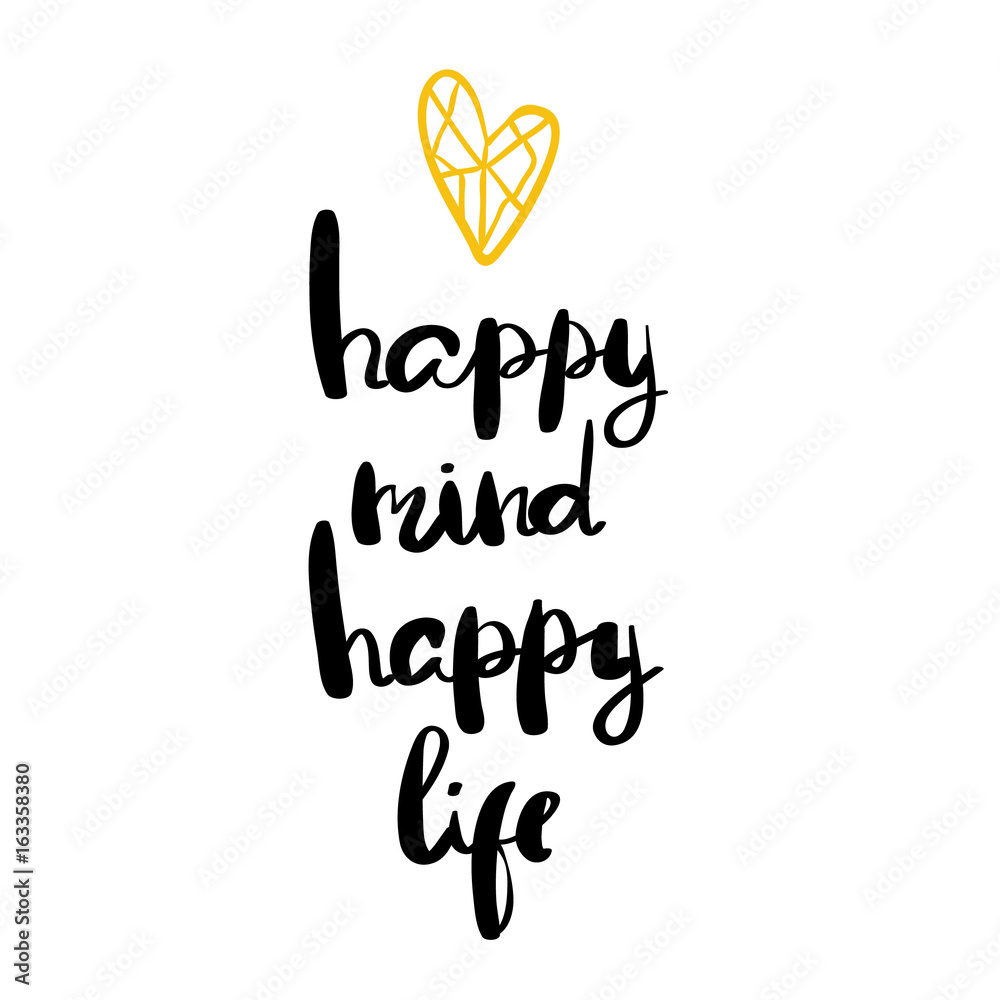 Happy mind happy life positive saying about happiness and ...