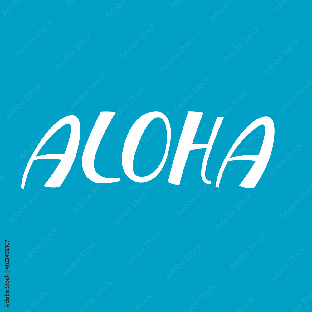 hand drawn phrase Aloha lettering design for posters,t-shirts,cards hand drawn phrase Aloha lettering design for posters,t-shirts,cards