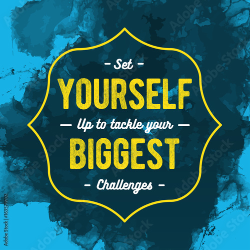 Watercolor Vector Grunge Concept with Inspiration Phrase for Poster or T-shirt. Creative Motivation Quote.