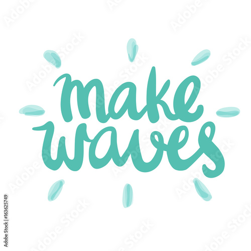 unique hand drawn vector Mermaid poster with quote - make waves