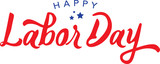 Calligraphic Happy Labor Day Vector Typography