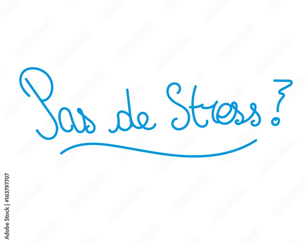 Obraz premium pas de stress