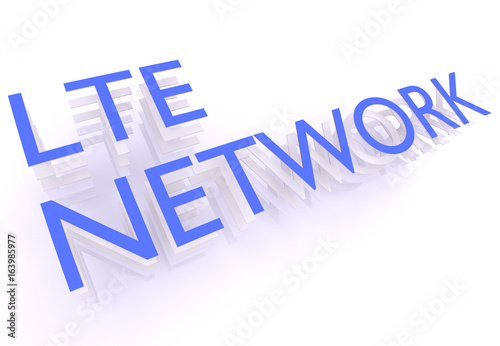 LTE network, words in blue letters on white background, 3d rendering