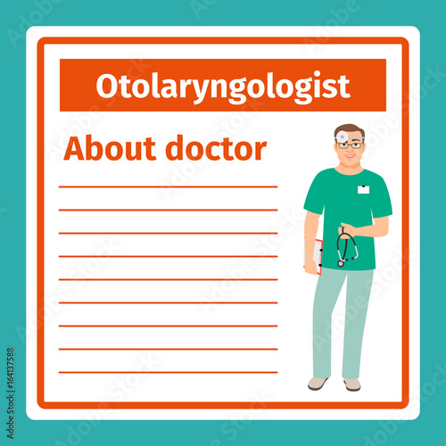 Medical notes about otolaryngologist
