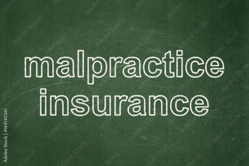 Insurance concept: Malpractice Insurance on chalkboard background Insurance concept: Malpractice Insurance on chalkboard background