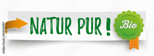 Papiersticker mit Bio Qualitätslabel und dem Text Natur Pur