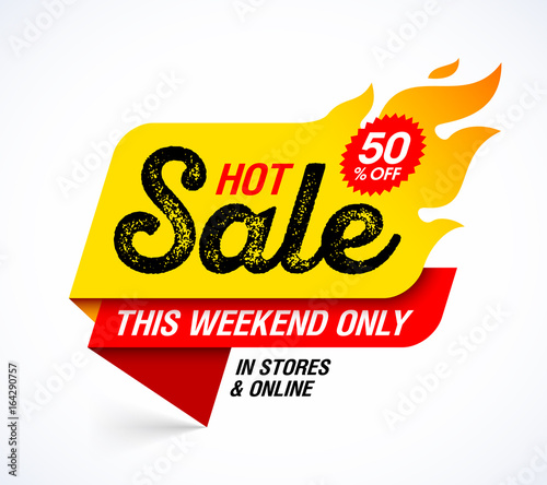 Hot Sale banner. This weekend special offer, big sale, discount up to 50% off
