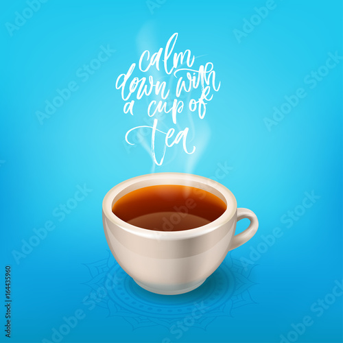 calm down with a cup of tea