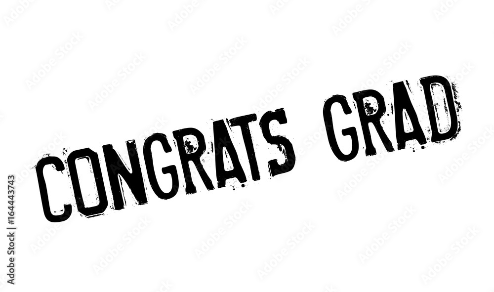 Congrats Grad rubber stamp. Grunge design with dust scratches. Effects can be easily removed for a clean, crisp look. Color is easily changed.