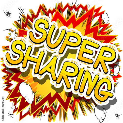 Super Sharing - Comic book style phrase on abstract background.