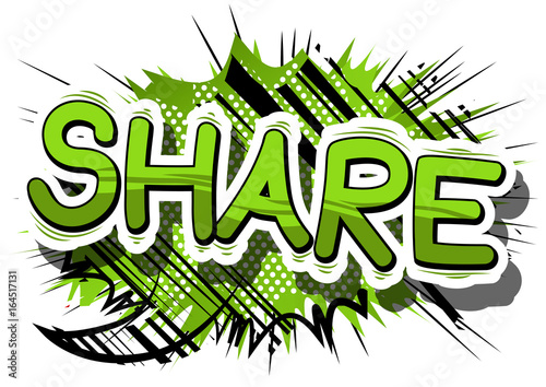 Share - Comic book style phrase on abstract background.