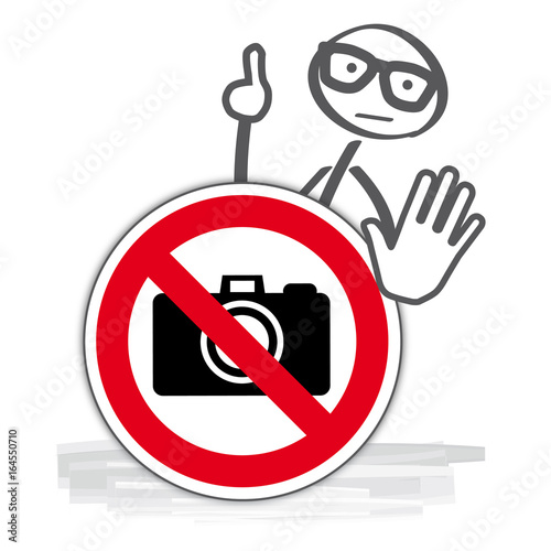Verbotsschild fotografieren verboten - keine Fotos machen