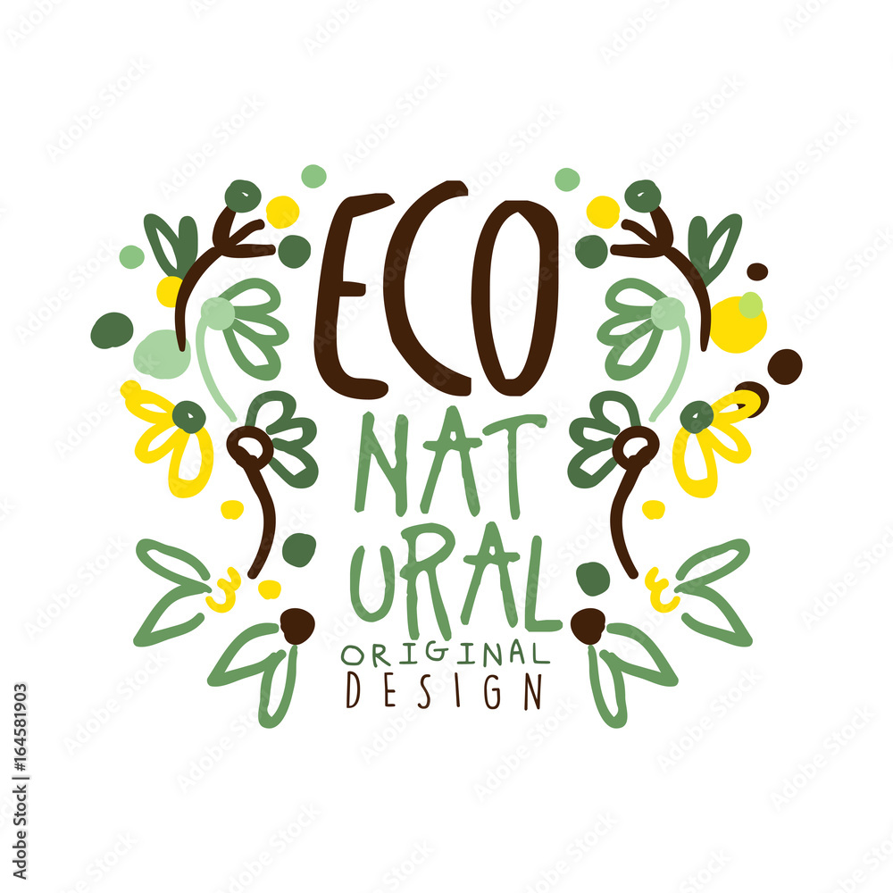 Eco natural label original design, logo graphic template. Healthy lifestyle, handmade products, organic food menu hand drawn vector Illustration