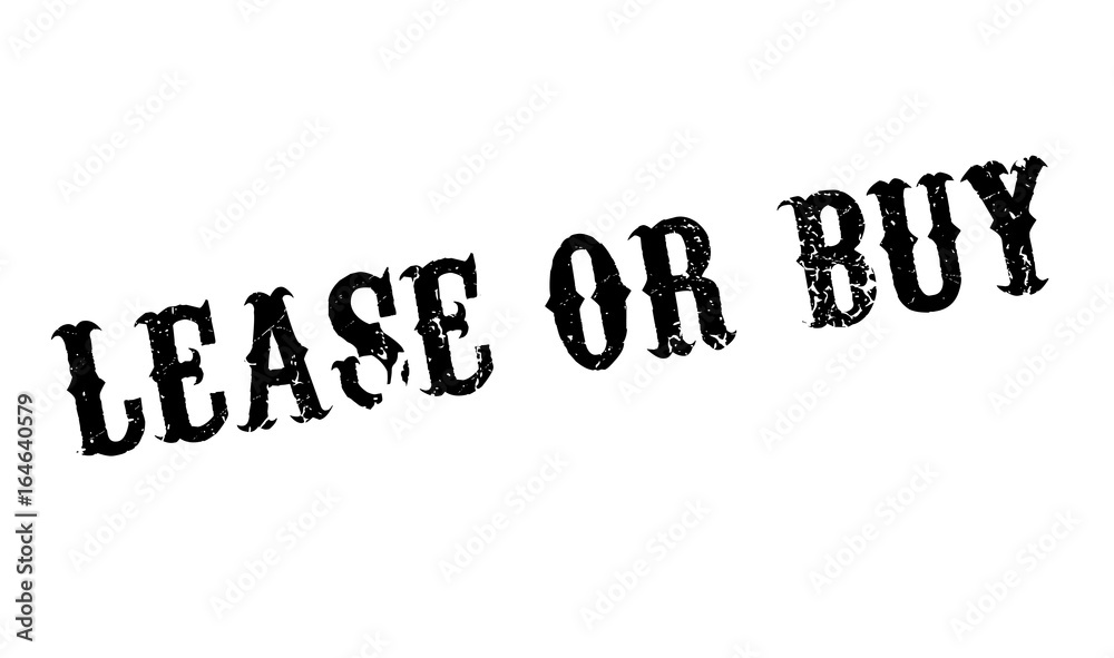 Lease Or Buy rubber stamp. Grunge design with dust scratches. Effects can be easily removed for a clean, crisp look. Color is easily changed. Lease Or Buy rubber stamp. Grunge design with dust scratches. Effects can be easily removed for a clean, crisp look. Color is easily changed.