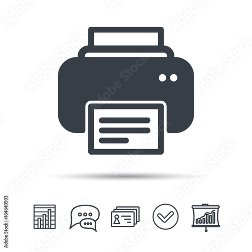 Printer icon. Print documents technology symbol. Chat speech bubble, chart and presentation signs. Contacts and tick web icons. Vector