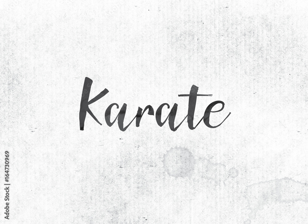 Karate Concept Painted Ink Word and Theme Karate Concept Painted Ink Word and Theme