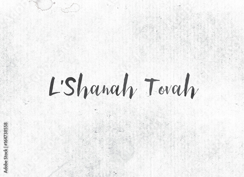 L'Shanah Tovah Concept Painted Ink Word and Theme © enterlinedesign