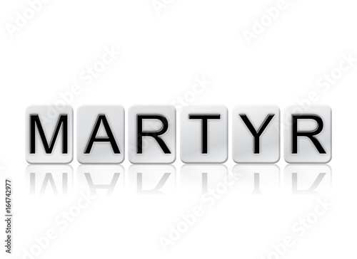 Martyr Concept Tiled Word Isolated on White