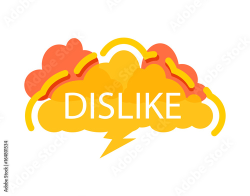 Dislike speech bubble with expression text. Most commonly used replica label, dialog sticker isolated on white background vector illustration.