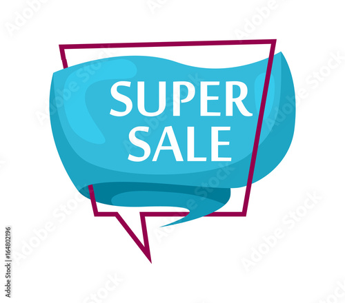 Marketing speech bubble with Super sale phrase. Most commonly used replica label, market promotion, retail sticker isolated vector illustration.