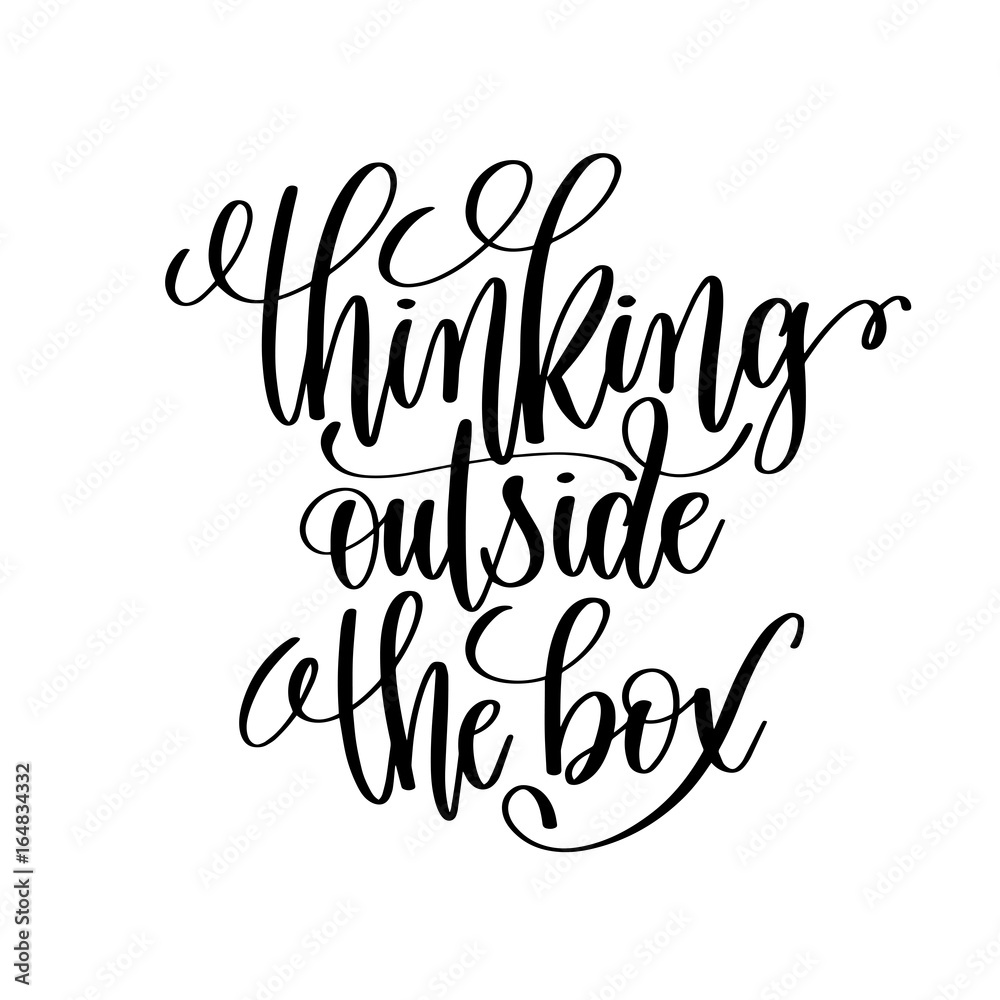 thinking outside the box black and white handwritten lettering p
