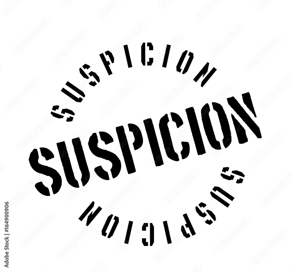 Fototapeta premium Suspicion rubber stamp. Grunge design with dust scratches. Effects can be easily removed for a clean, crisp look. Color is easily changed.