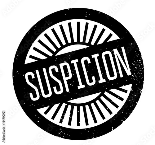Suspicion rubber stamp. Grunge design with dust scratches. Effects can be easily removed for a clean, crisp look. Color is easily changed.